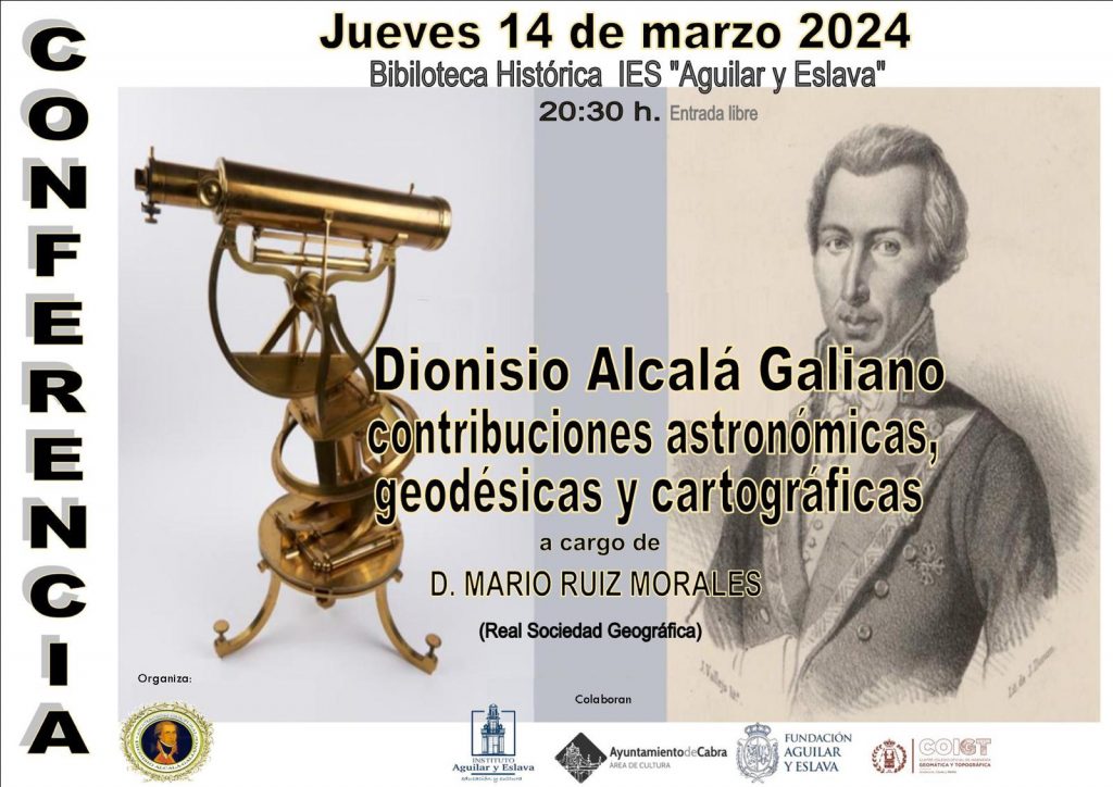Conferencia: «Dionisio Alcalá-Galiano, contribuciones astronómicas, geodésicas y cartográficas»
